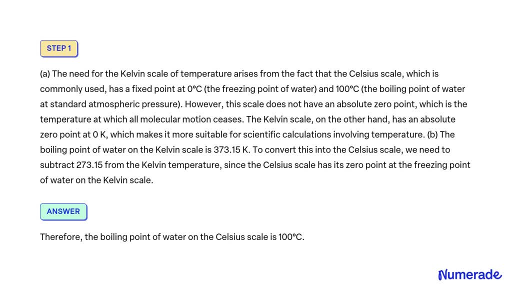 solved-a-what-is-the-need-for-the-kelvin-scale-of-temperature-b