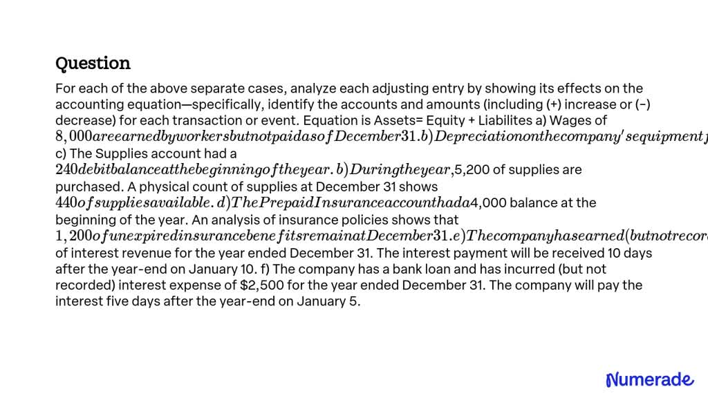 SOLVED: For each of the above separate cases, analyze each adjusting ...