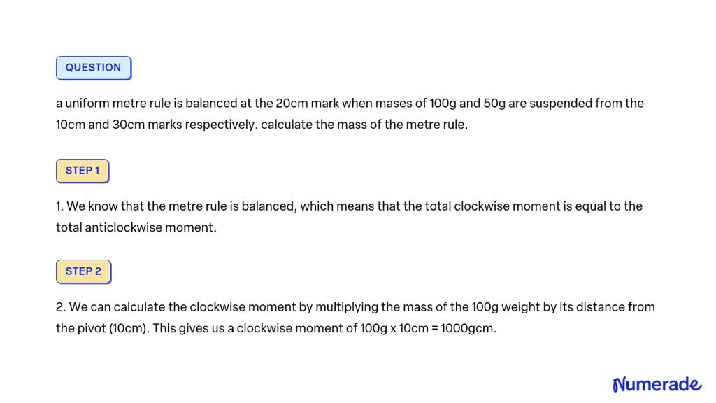 SOLVED: A Uniform Metre Rule Is Balanced At The 20cm Mark When Mases Of ...