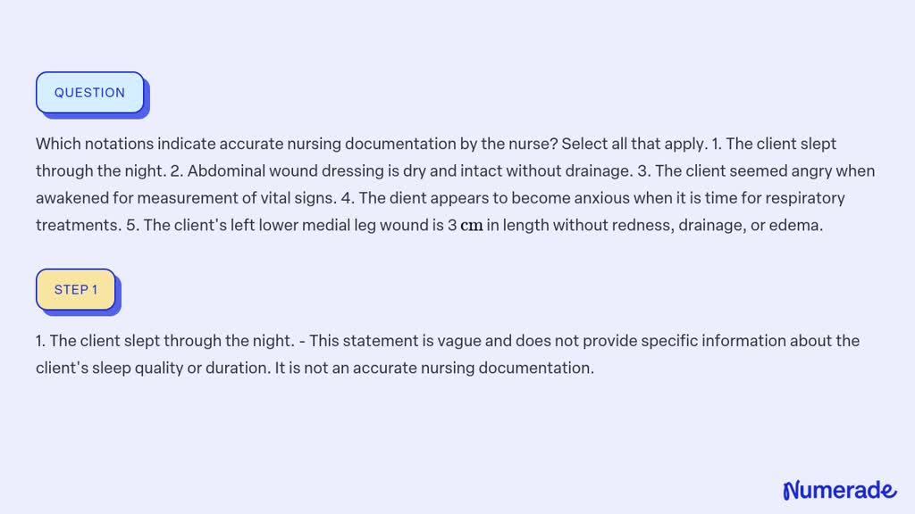 SOLVED:Which notations indicate accurate nursing documentation by the ...