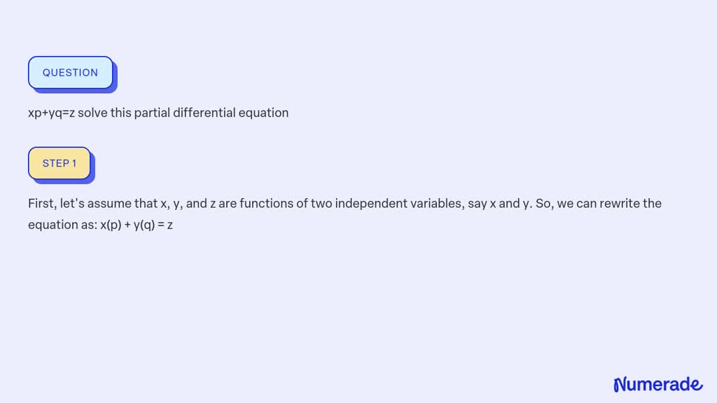 SOLVED: xp+yq=z solve this partial differential equation