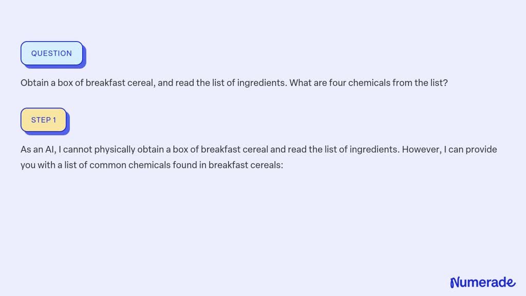 SOLVED:Obtain a box of breakfast cereal, and read the list of ...