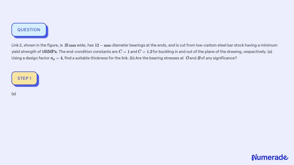 SOLVED:Link 2, shown in the figure, is 25 mm wide, has 12-mm-diameter ...