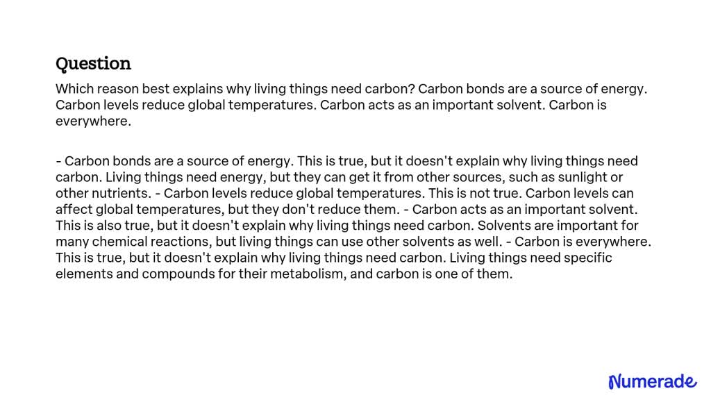 solved-which-reason-best-explains-why-living-things-need-carbon