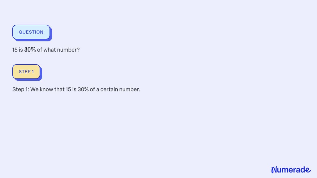 solved-15-is-30-of-what-number