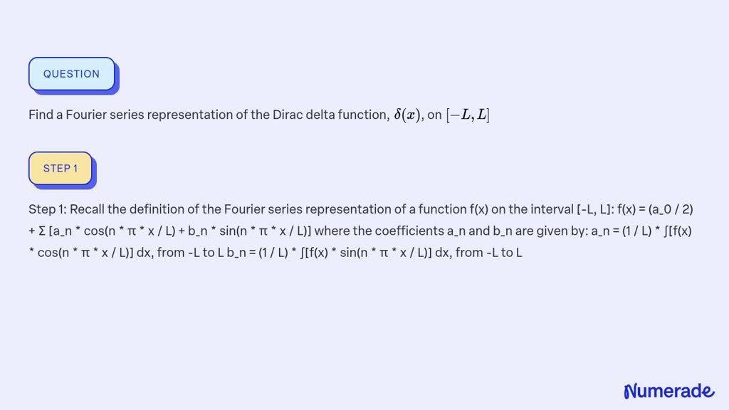 ⏩solved Find A Fourier Series Representation Of The Dirac Delta… Numerade