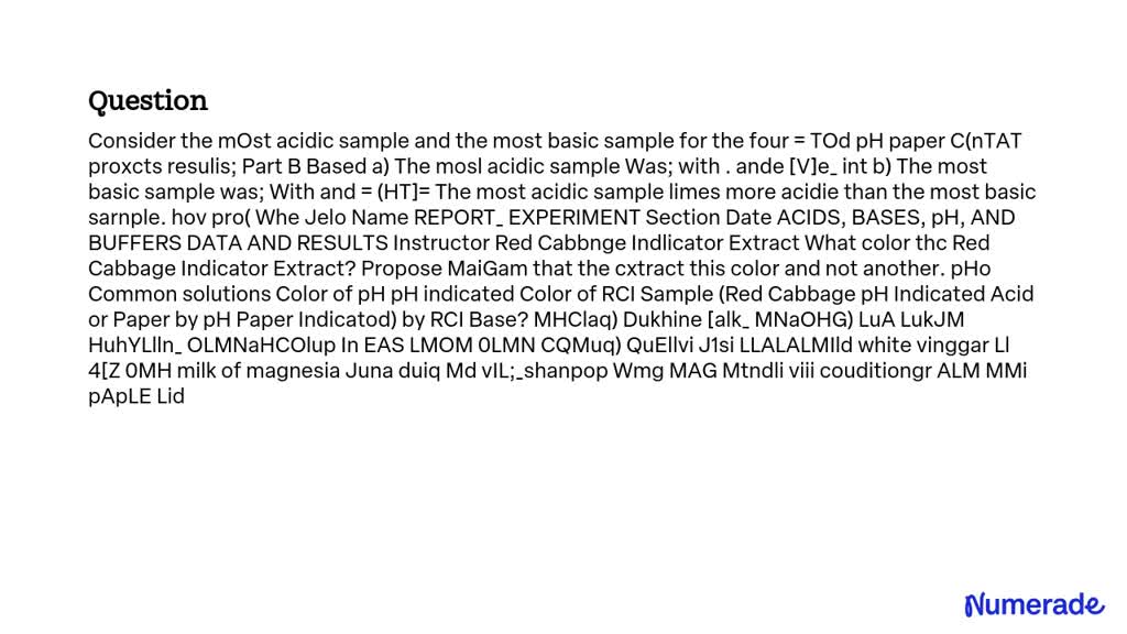 solved-consider-the-most-acidic-sample-and-the-most-basic-sample-for