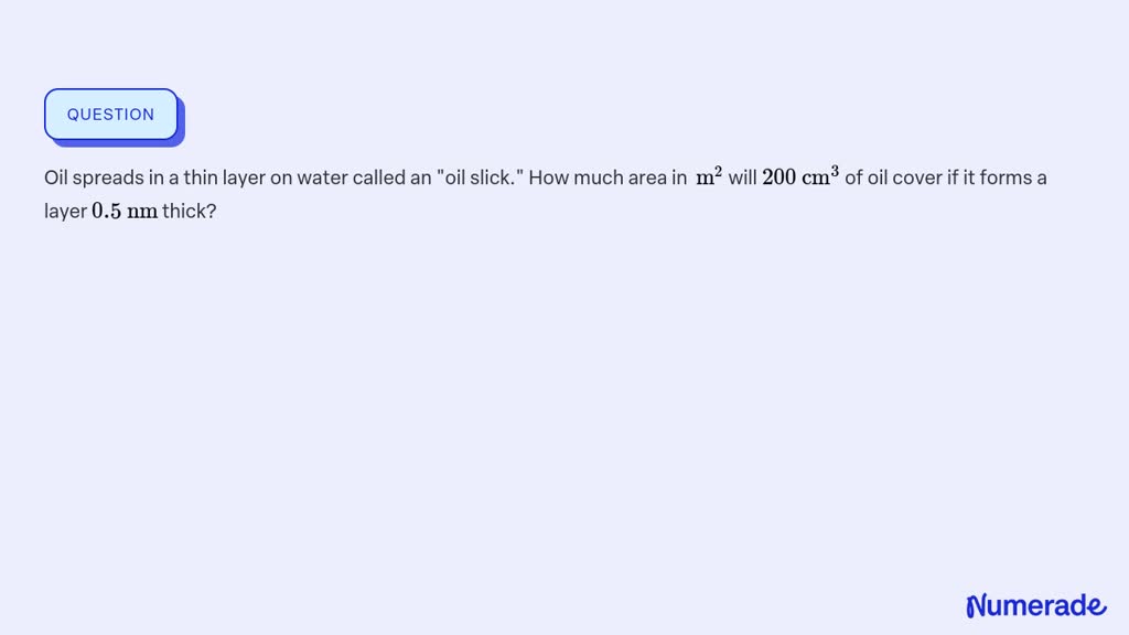 ⏩SOLVED:Oil spreads in a thin layer on water called an 