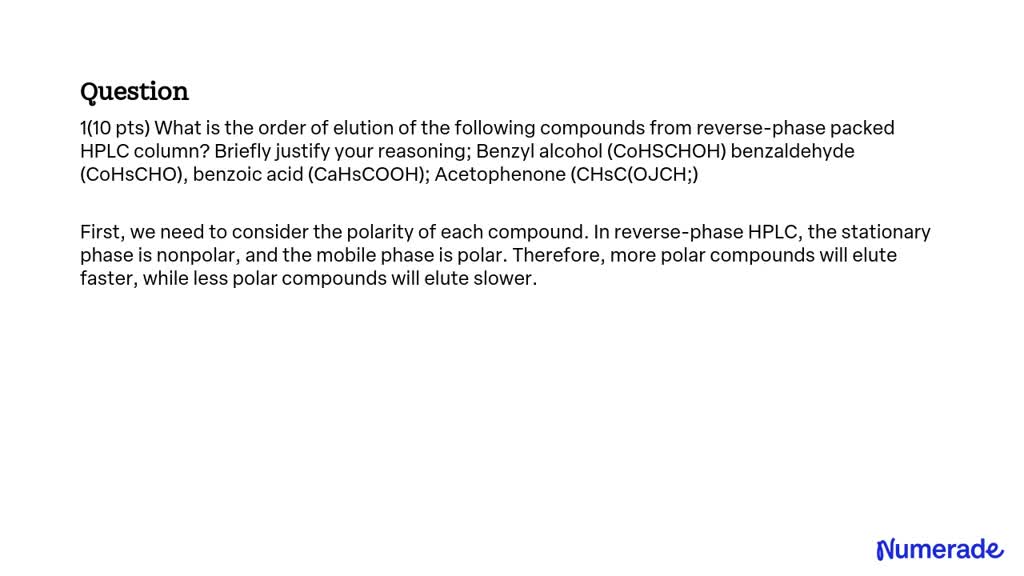 Solved What Is The Order Of Elution Of The Following Compounds From A Reverse Phase Packed Hplc 8102