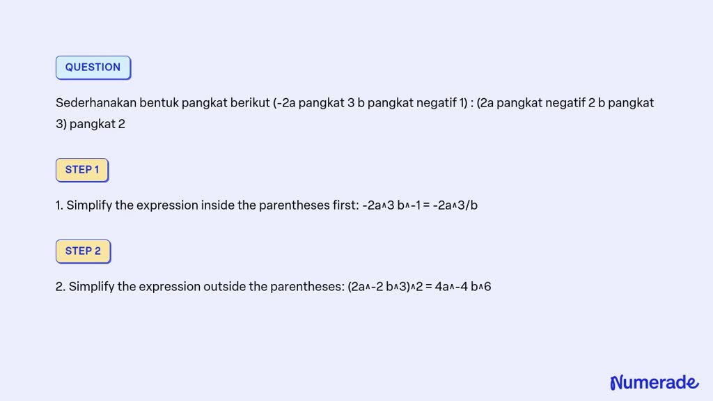 VIDEO solution: Sederhanakan bentuk pangkat berikut (-2a pangkat 3 b ...