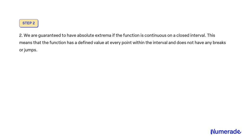 SOLVED: 1. absolute and local extrema and how to find them What are ...