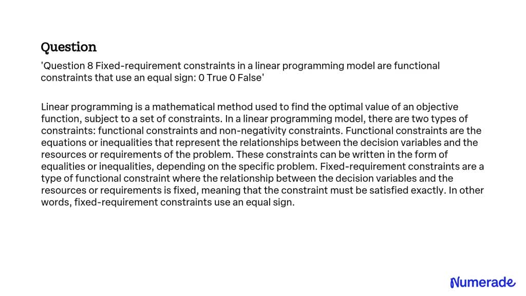 SOLVED: Question 8: Fixed-requirement constraints in a linear ...