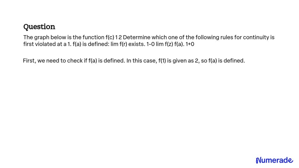 SOLVED: The graph below is the function f(c) 1 2 Determine which one of ...