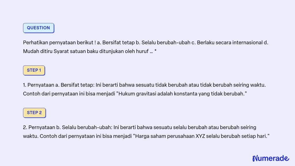 SOLVED: Perhatikan Pernyataan Berikut ! A. Bersifat Tetap B. Selalu ...