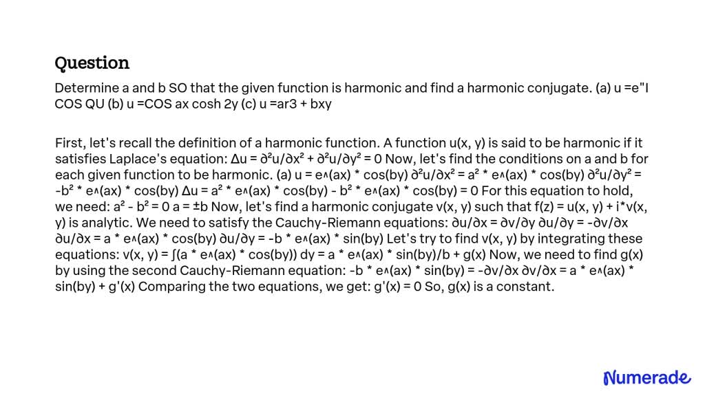 SOLVED: Determine a and b SO that the given function is harmonic and ...