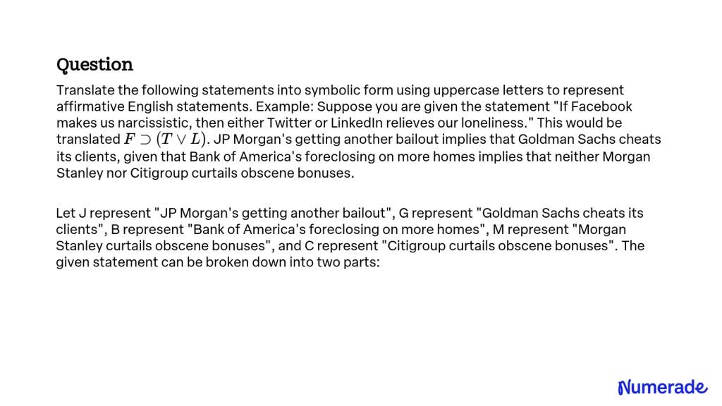 SOLVED:Translate the following statements into symbolic form using