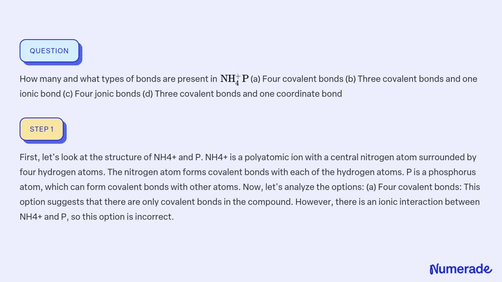 SOLVED:How Many And What Types Of Bonds Are Present In NH4^+ P (a) Four ...