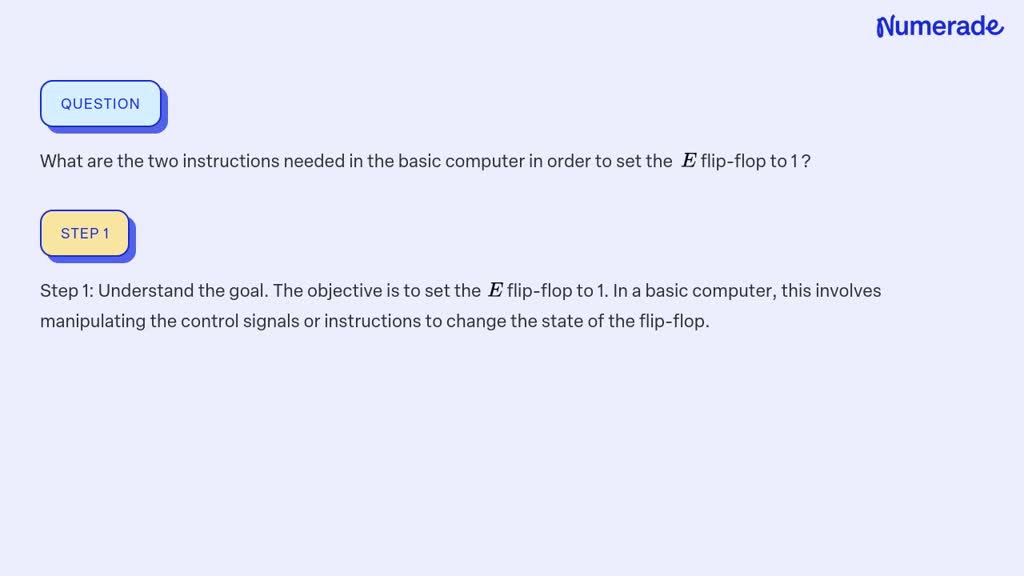 What are the two instructions needed in the basic computer in order to set the $E$ flip-flop to 1 ?
