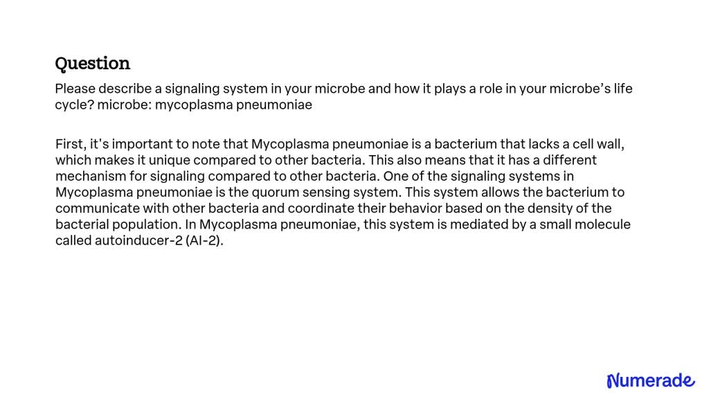 SOLVED: Please describe a signaling system in your microbe and how it ...