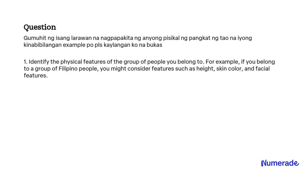 SOLVED: Gumuhit ng isang larawan na nagpapakita ng anyong pisikal ng ...