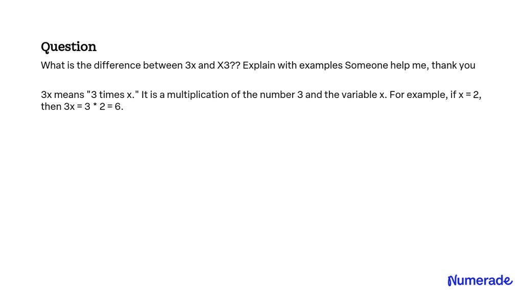 solved-what-is-the-difference-between-3x-and-x3-explain-with