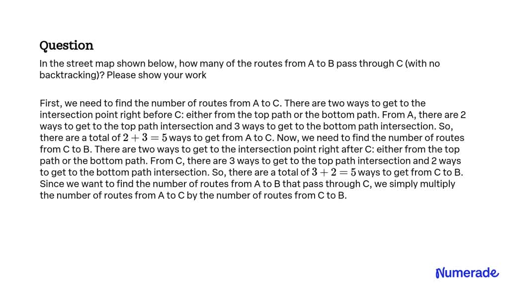 SOLVED: In The Street Map Shown Below, How Many Of The Routes From A To ...