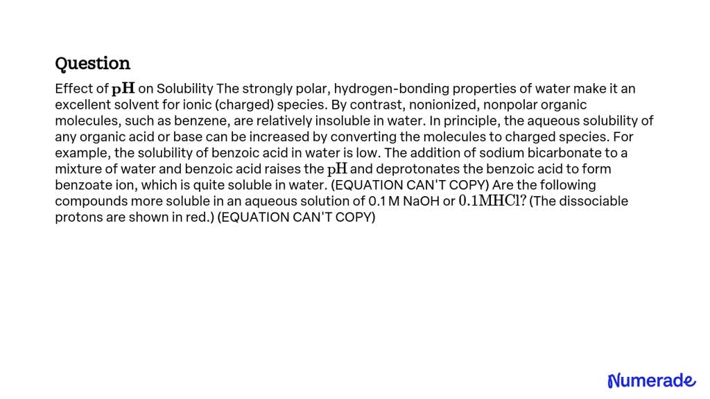 Video Solution: Effect Of 𝐩 𝐇 On Solubility The Strongly Polar 