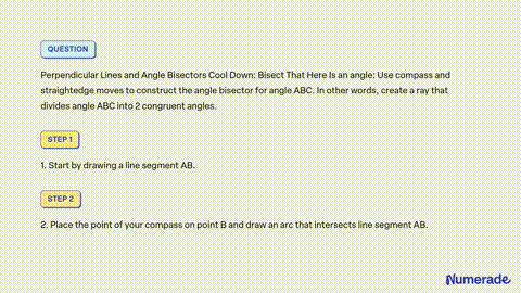 Use compass and straightedge moves to construct the angle bisector for angle  ABC. In other words, create a 