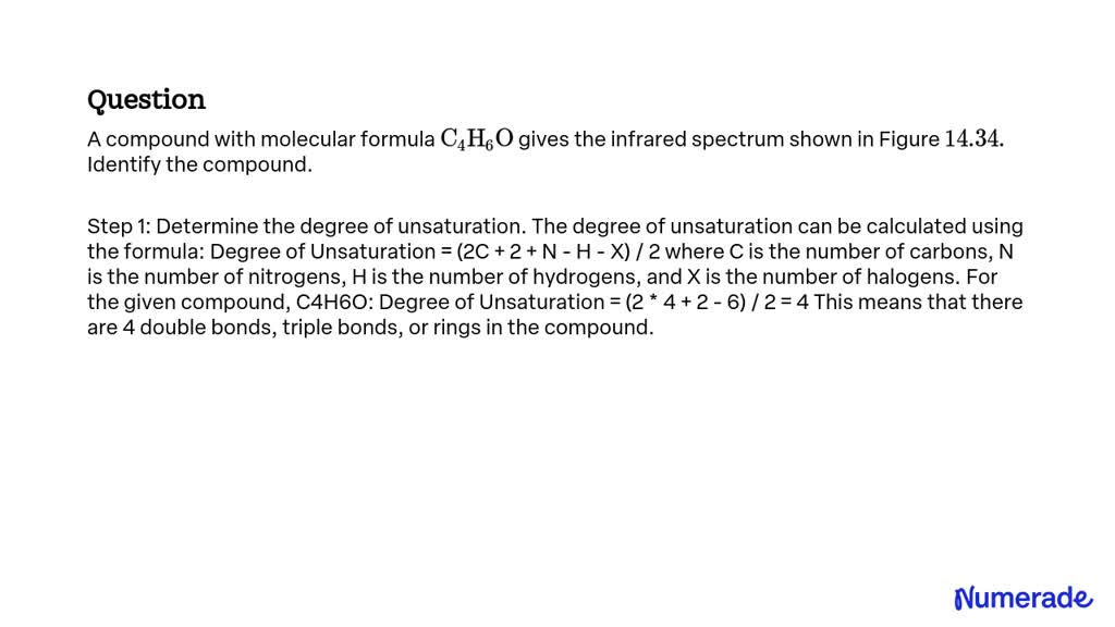 Solveda Compound With Molecular Formula C4 H6 O Gives The Infrared Spectrum Shown In Figure 14 