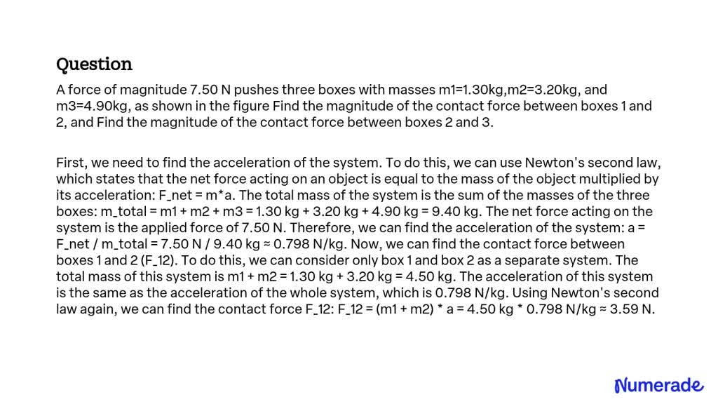 solved-a-force-of-magnitude-7-50-n-pushes-three-boxes-with-masses-m1