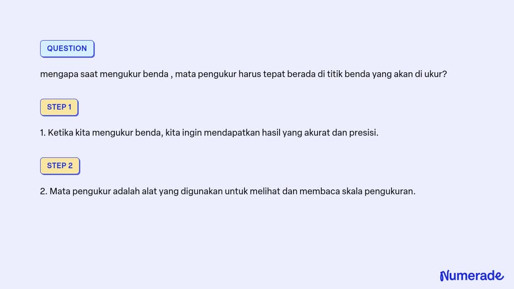 SOLVED: Mengapa Saat Mengukur Benda , Mata Pengukur Harus Tepat Berada ...