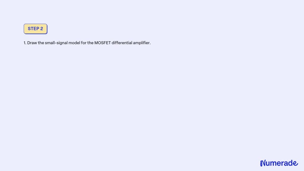 SOLVED: (a) (7 Marks) Draw the small-signal model for the MOSFET ...