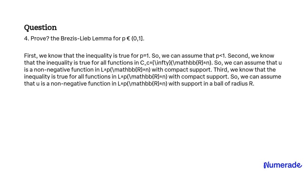 SOLVED: Prove the Brezis-Lieb Lemma for p âˆˆ (0,1].