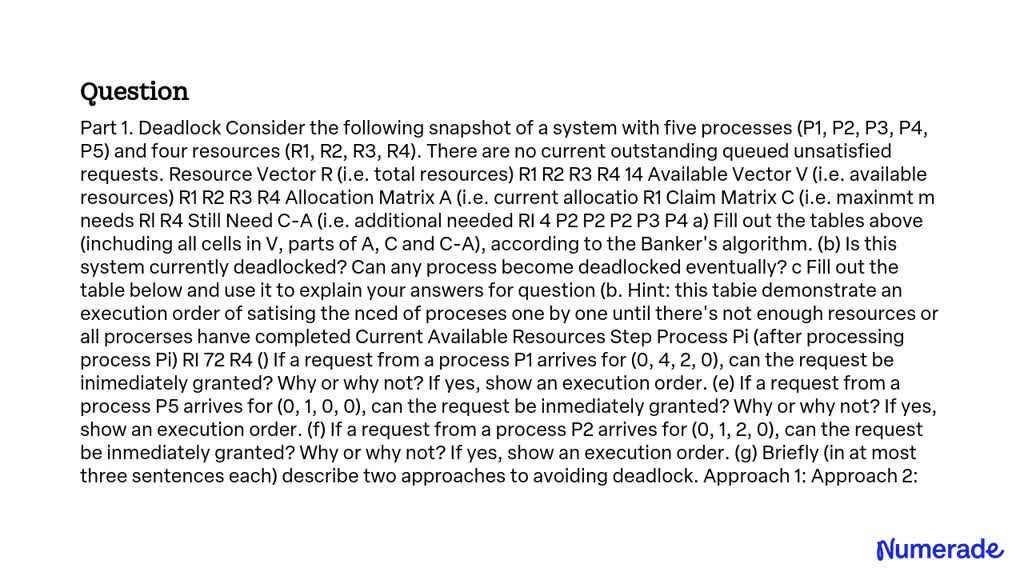 SOLVED: Part 1. Deadlock Consider the following snapshot of a system ...