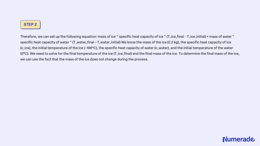 SOLVED: 3) The 2.2 kg block of ice from FNT 2 is removed from the LN ...