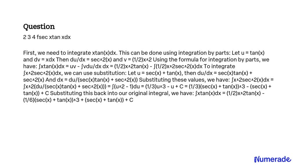 SOLVED: 2 3 4 fsec xtan xdx