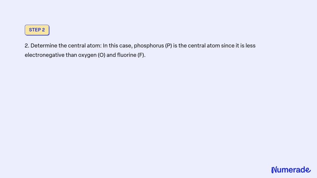 SOLVED: Draw a reasonable Lewis structure of the ion PO3F. Determine ...