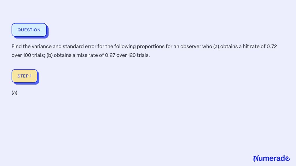 SOLVED:Find The Variance And Standard Error For The Following ...