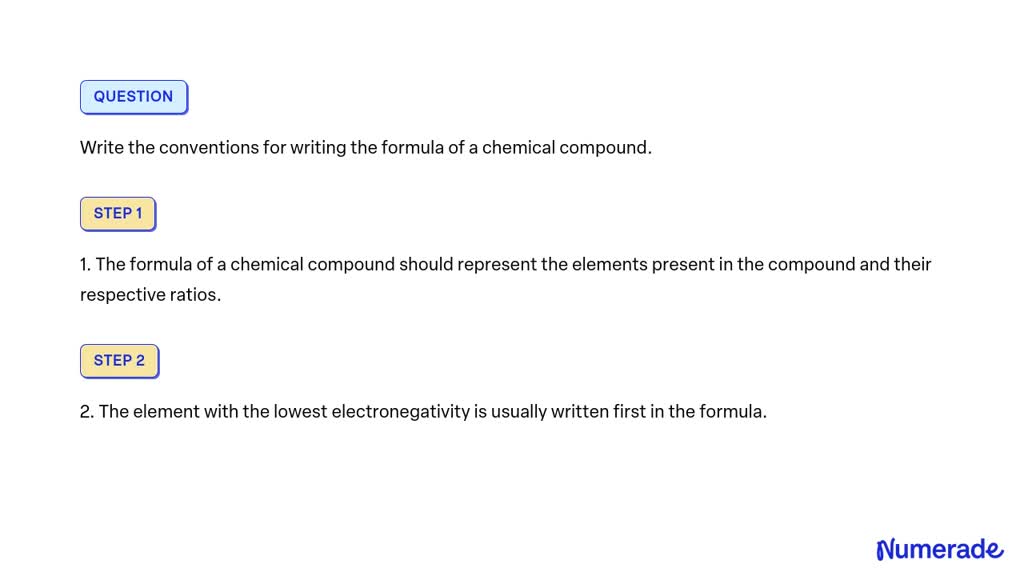 Solved Write The Conventions For Writing The Formula Of A Chemical