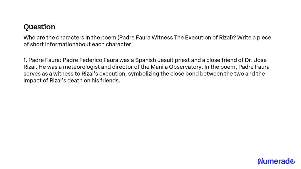 SOLVED: Who are the characters in the poem (Padre Faura Witness The ...