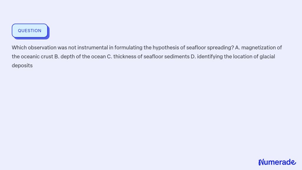 not instrumental in formulating the hypothesis of seafloor spreading