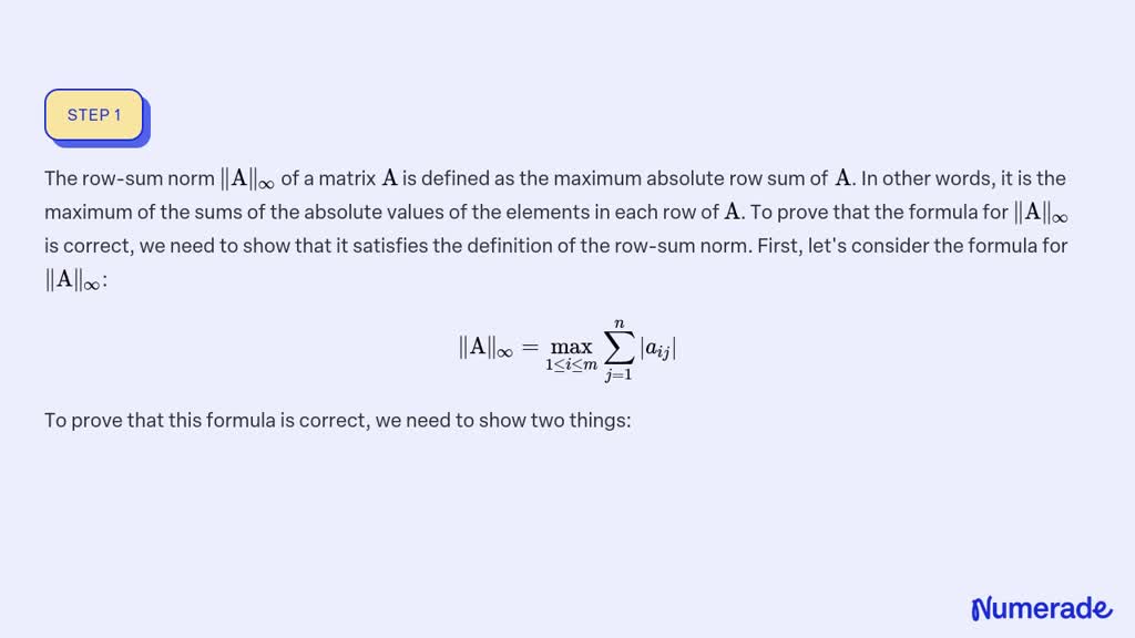 SOLVED Prove that the formula given for the row sum norm A is