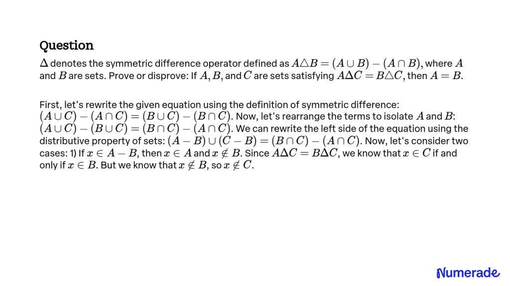 SOLVED:Δdenotes The Symmetric Difference Operator Defined As A B=(A ∪B ...