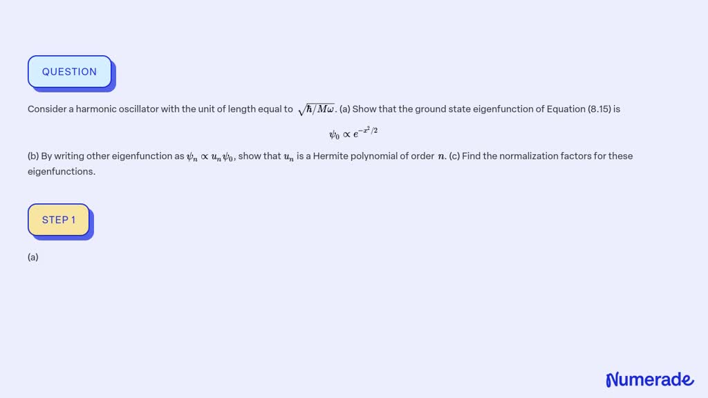 SOLVED:Consider a harmonic oscillator with the unit of length equal to ...