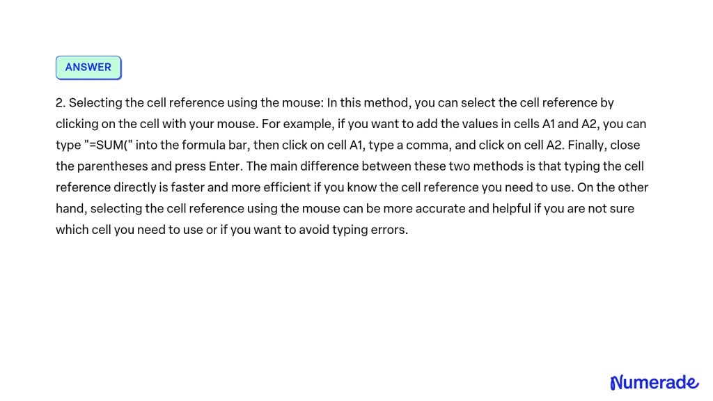 solved-mention-two-ways-of-entering-a-cell-reference-in-a-formula