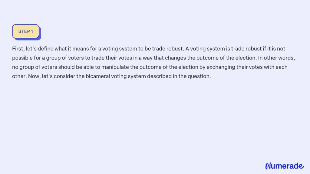 ⏩SOLVED:A bicameral voting system is defined as follows: the first ...