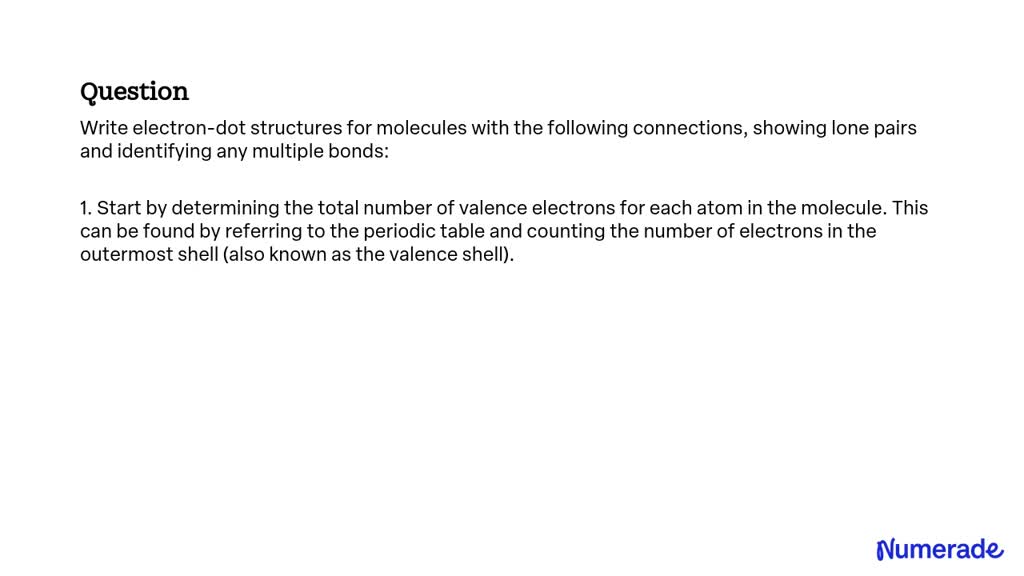 Solved Write Electron Dot Structures For Molecules With The Following Connections Showing Lone