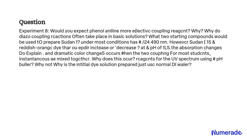 SOLVED: Experiment 8: Would you expect phenol or aniline to be a more ...