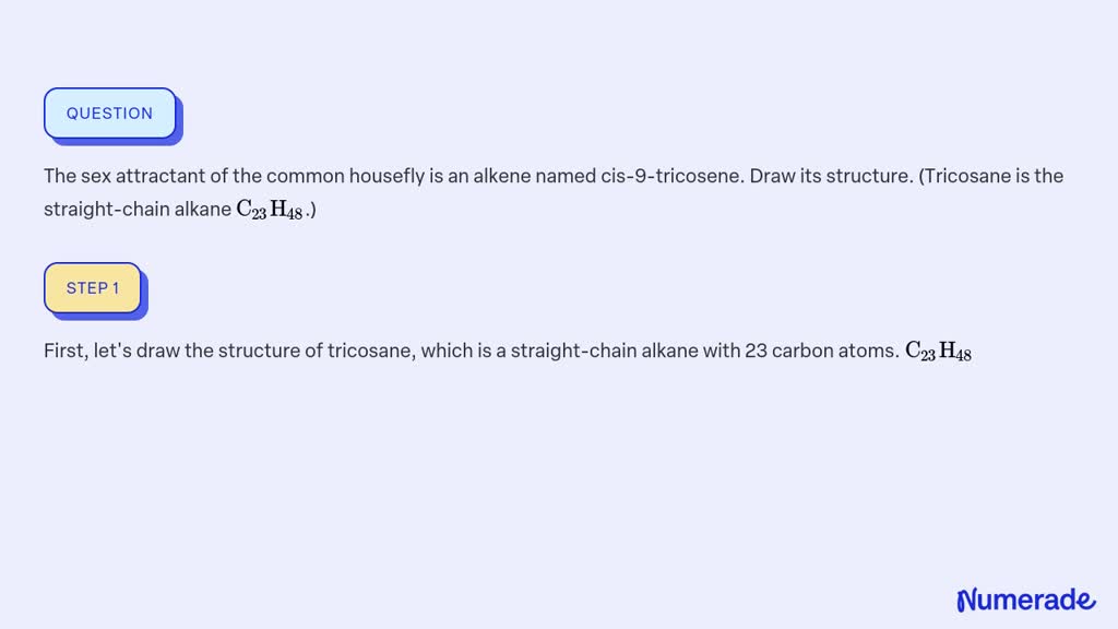 ⏩solvedthe Sex Attractant Of The Common Housefly Is An Alkene Named Numerade 8984