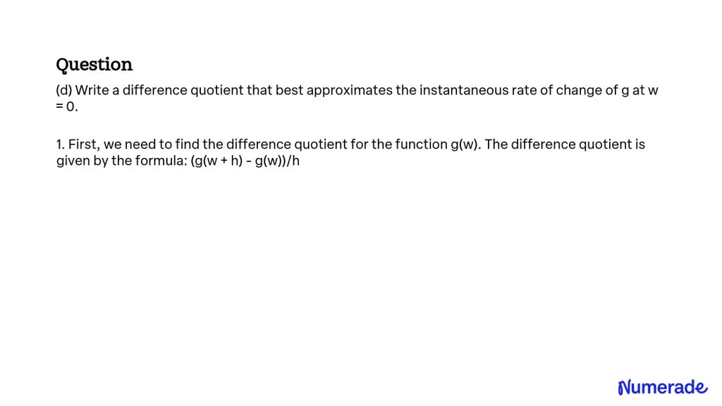 solved-d-write-a-difference-quotient-that-best-approximates-the